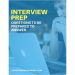 Interview​ ​Prep – ​Questions​ ​to​ ​Be​ ​Prepared​ ​to​ ​Answer