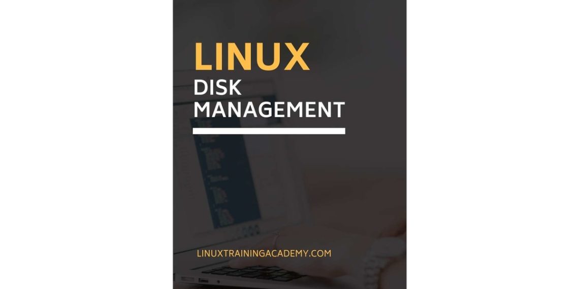 Linux Disk Management